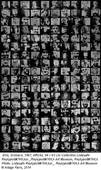 Erro, Grimace, 1967, Affiche, 94 × 63 cm Collection Listasafn Reykjavíkur _Reykjavík Art Museum, Reykjavík Photo- Listasafn Reykjavíkur _ Reykjavík Art Museum &copy; Adagp Paris, 2014