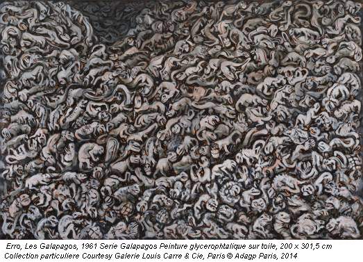 Erro, Les Galapagos, 1961 Serie Galapagos Peinture glycerophtalique sur toile, 200 x 301,5 cm Collection particuliere Courtesy Galerie Louis Carre & Cie, Paris &copy; Adagp Paris, 2014