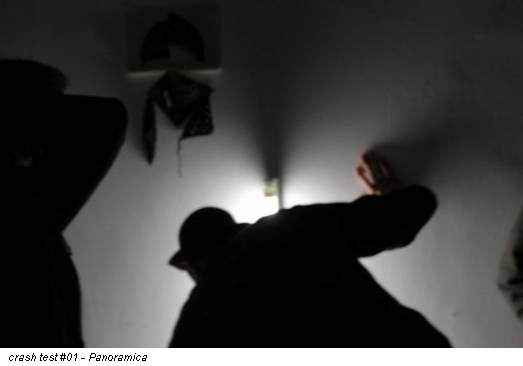 crash test #01 - Panoramica