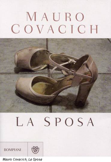 Mauro Covacich, La Sposa
