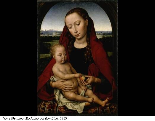 Hans Memling, Madonna col Bambino, 1485