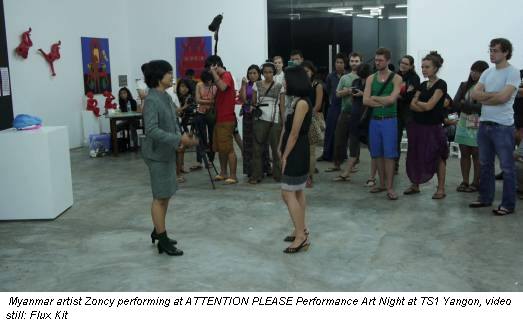 Myanmar artist Zoncy performing at ATTENTION PLEASE Performance Art Night at TS1 Yangon, video still: Flux Kit