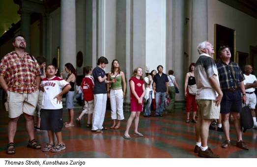 Thomas Struth, Kunsthaus Zurigo
