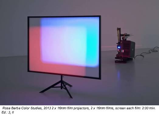 Rosa Barba Color Studies, 2013 2 x 16mm film projectors, 2 x 16mm films, screen each film: 2:00 min. Ed.: 3, II