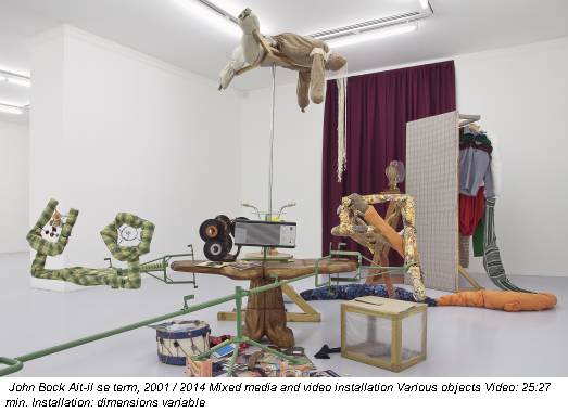 John Bock Ait-il se term, 2001 / 2014 Mixed media and video installation Various objects Video: 25:27 min. Installation: dimensions variable