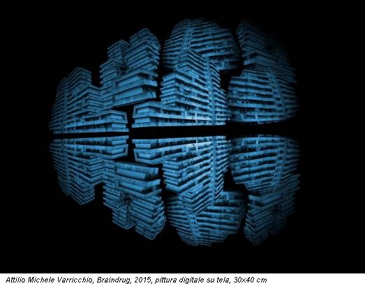 Attilio Michele Varricchio, Braindrug, 2015, pittura digitale su tela, 30x40 cm