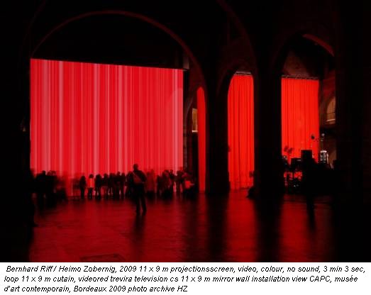 Bernhard Riff / Heimo Zobernig, 2009 11 x 9 m projectionsscreen, video, colour, no sound, 3 min 3 sec, loop 11 x 9 m cutain, videored trevira television cs 11 x 9 m mirror wall installation view CAPC, musée d’art contemporain, Bordeaux 2009 photo archive HZ