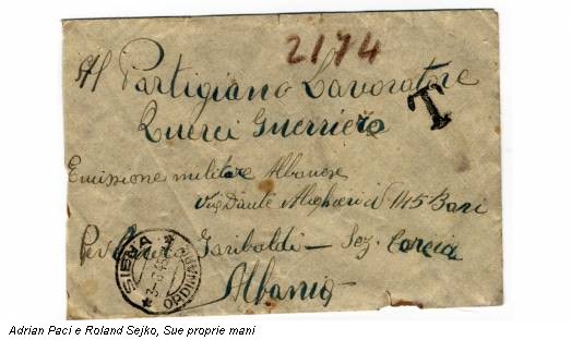 Adrian Paci e Roland Sejko, Sue proprie mani