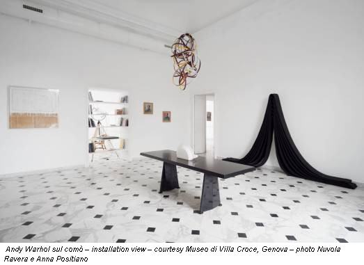 Andy Warhol sul comò – installation view – courtesy Museo di Villa Croce, Genova – photo Nuvola Ravera e Anna Positiano
