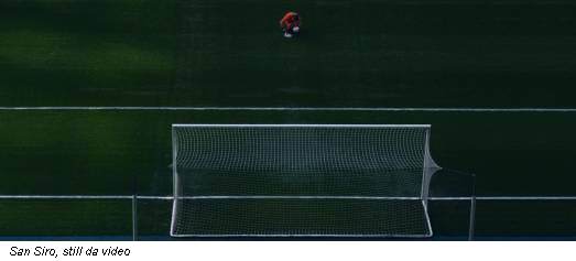 San Siro, still da video