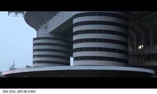San Siro, still da video