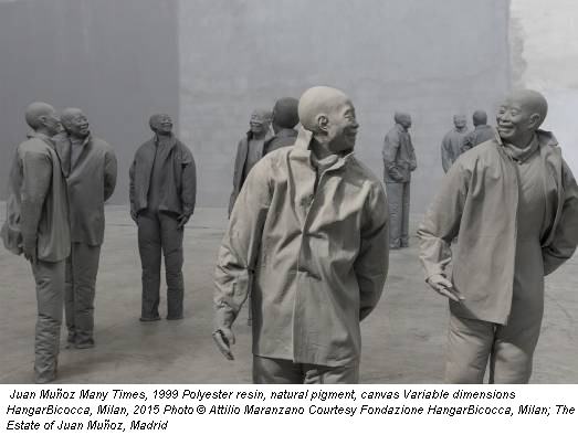 Juan Muñoz Many Times, 1999 Polyester resin, natural pigment, canvas Variable dimensions HangarBicocca, Milan, 2015 Photo © Attilio Maranzano Courtesy Fondazione HangarBicocca, Milan; The Estate of Juan Muñoz, Madrid