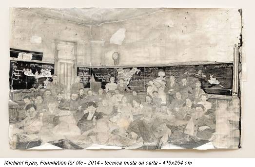  Michael Ryan, Foundation for life - 2014 - tecnica mista su carta - 416x254 cm