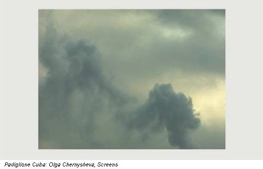 Padiglione Cuba: Olga Chernysheva, Screens
