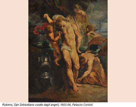 Rubens, San Sebastiano curato dagli angeli, 1602-04, Palazzo Corsini