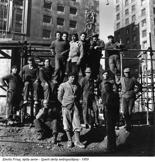Emilio Frisa, dalla serie - Quelli della metropolitana - 1959