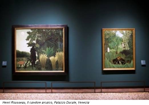 Henri Rousseau, Il candore arcaico, Palazzo Ducale, Venezia