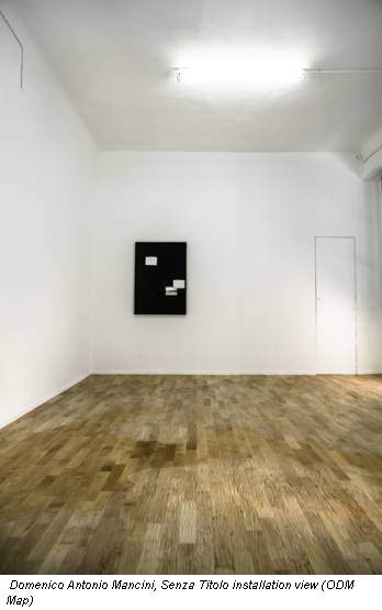 Domenico Antonio Mancini, Senza Titolo installation view (ODM Map)
