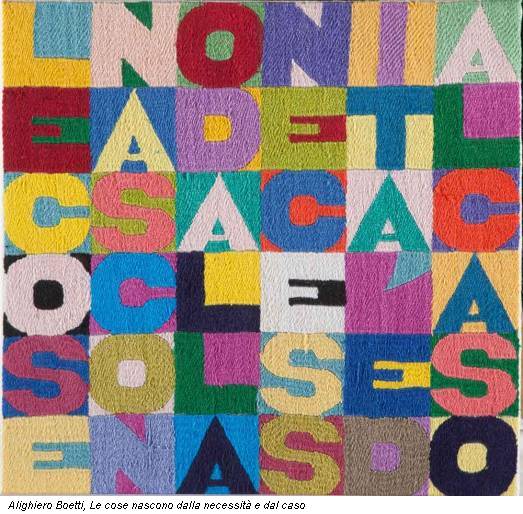  Alighiero Boetti, Le cose nascono dalla necessità e dal caso