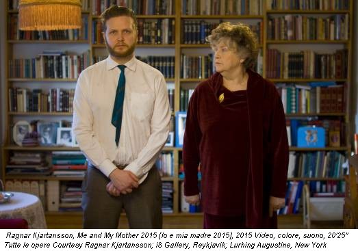Ragnar Kjartansson, Me and My Mother 2015 [Io e mia madre 2015], 2015 Video, colore, suono, 20'25'' Tutte le opere Courtesy Ragnar Kjartansson; i8 Gallery, Reykjavik; Lurhing Augustine, New York