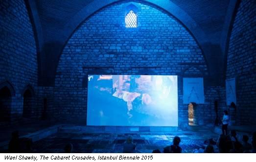 Wael Shawky, The Cabaret Crusades, Istanbul Biennale 2015