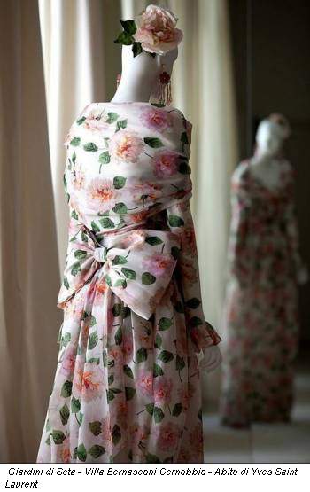 Giardini di Seta - Villa Bernasconi Cernobbio - Abito di Yves Saint Laurent
