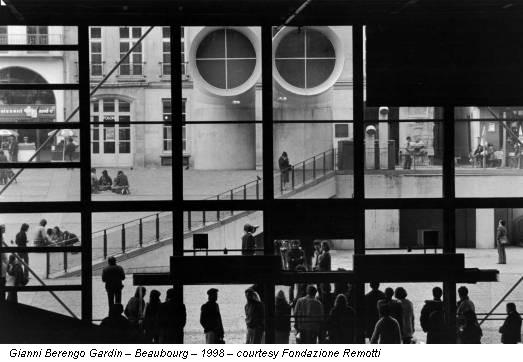 Gianni Berengo Gardin – Beaubourg – 1998 – courtesy Fondazione Remotti