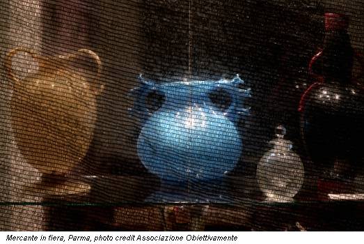 Mercante in fiera, Parma, photo credit Associazione Obiettivamente