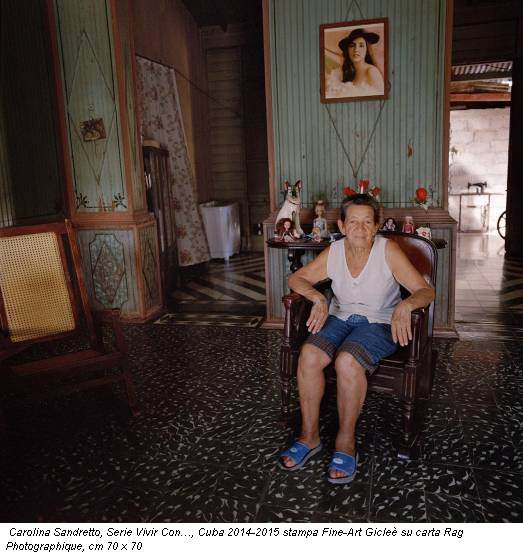 Carolina Sandretto, Serie Vivir Con…, Cuba 2014-2015 stampa Fine-Art Gicleè su carta Rag Photographique, cm 70 x 70