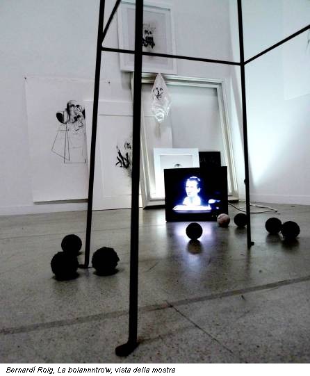 Bernardí Roig, La bolannntro'w, vista della mostra