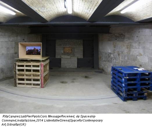 Rita Canarezza & Pier Paolo Coro Message Received, da Spaceship Command, installazione, 2014 Listen to the Sirens | Space for Contemporary Art, Gibraltar (UK)