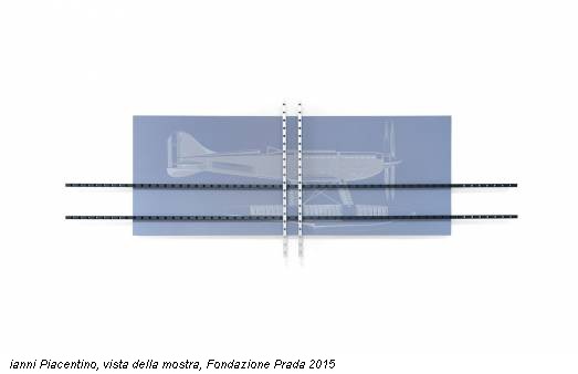 ianni Piacentino, vista della mostra, Fondazione Prada 2015