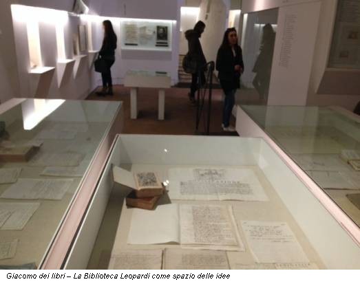 Giacomo dei libri – La Biblioteca Leopardi come spazio delle idee