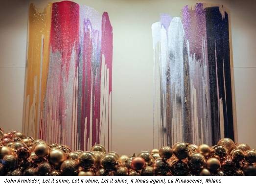 John Armleder, Let it shine, Let it shine, Let it shine, it Xmas again!, La Rinascente, Milano