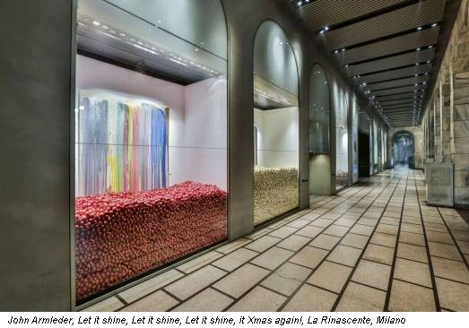 John Armleder, Let it shine, Let it shine, Let it shine, it Xmas again!, La Rinascente, Milano