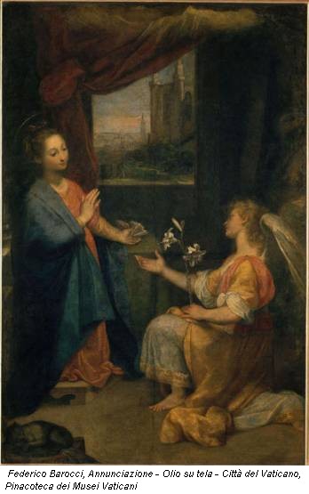 Federico Barocci, Annunciazione - Olio su tela - Città del Vaticano, Pinacoteca dei Musei Vaticani