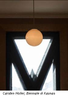 Carsten Holler, Biennale di Kaunas