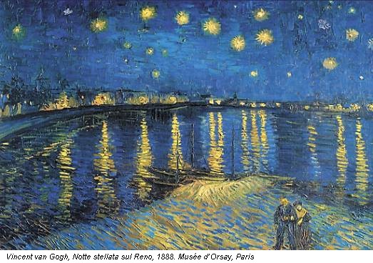 Vincent van Gogh, Notte stellata sul Reno, 1888. Musée d’Orsay, Paris