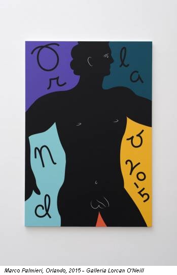 Marco Palmieri, Orlando, 2015 - Galleria Lorcan O'Neill