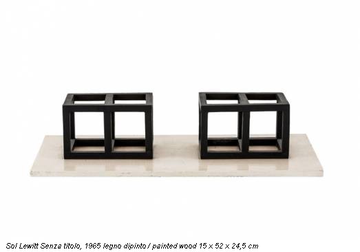 Sol Lewitt Senza titolo, 1965 legno dipinto / painted wood 15 x 52 x 24,5 cm