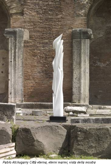 Pablo Atchugarry Città eterna, eterni marmi, vista della mostra