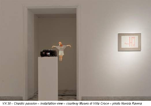 VX 30 - Chaotic passion – installation view – courtesy Museo di Villa Croce – photo Nuvola Ravera