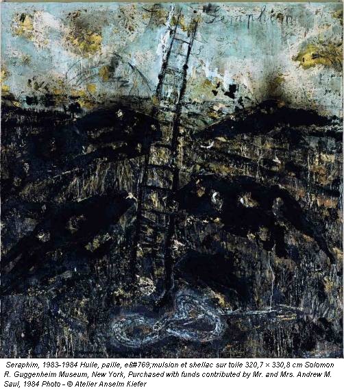 Seraphim, 1983-1984 Huile, paille, émulsion et shellac sur toile 320,7 × 330,8 cm Solomon R. Guggenheim Museum, New York, Purchased with funds contributed by Mr. and Mrs. Andrew M. Saul, 1984 Photo - © Atelier Anselm Kiefer