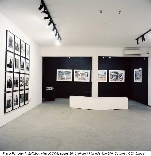 Pret a Partager Installation view at CCA, Lagos 2011_photo Akinbode Akinbiyi. Courtesy CCA Lagos