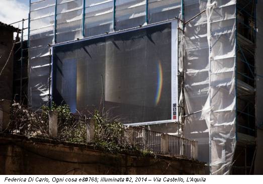 Federica Di Carlo, Ogni cosa è illuminata #2, 2014 – Via Castello, L'Aquila