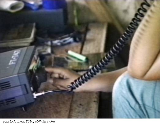 aqui todo bien, 2016, still dal video