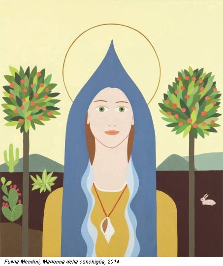 Fulvia Mendini, Madonna della conchiglia, 2014