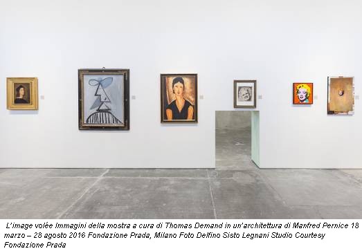 L’image volée Immagini della mostra a cura di Thomas Demand in un’architettura di Manfred Pernice 18 marzo – 28 agosto 2016 Fondazione Prada, Milano Foto Delfino Sisto Legnani Studio Courtesy Fondazione Prada
