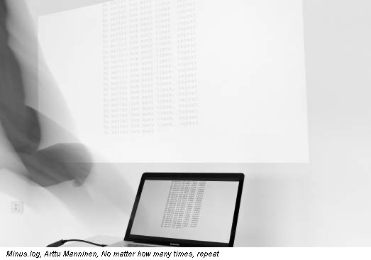 Minus.log, Arttu Manninen, No matter how many times, repeat