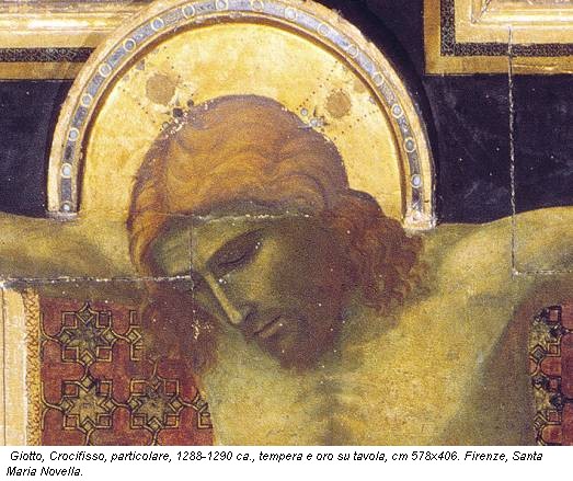 Giotto, Crocifisso, particolare, 1288-1290 ca., tempera e oro su tavola, cm 578x406. Firenze, Santa Maria Novella.